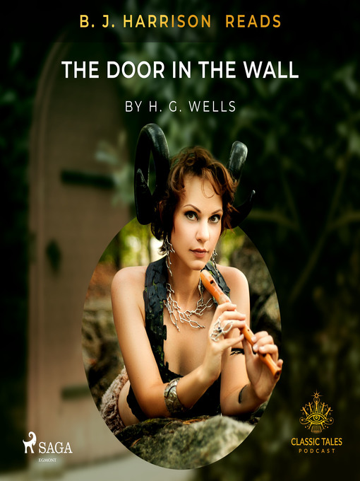 Title details for B. J. Harrison Reads the Door in the Wall by H. G. Wells - Available